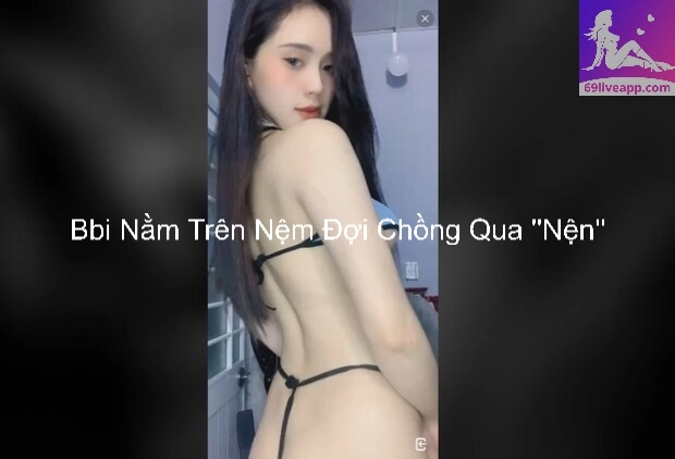 Bbi Nằm Trên Nệm Đợi Chồng Qua ''Nện'' 8